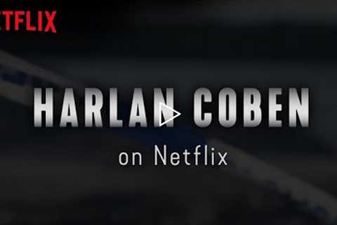 Harlan Coben on Netflix | Now Streaming | Netflix