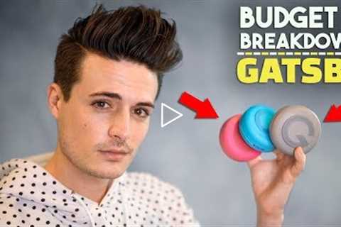 Is Gatsby Any Good? Budget Breakdown | Men's Hair Products | BluMaan 2018