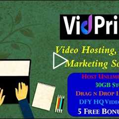 VidPrimo Review: All-In-One Video Hosting & Marketing Platform With Built-In Transcoding..