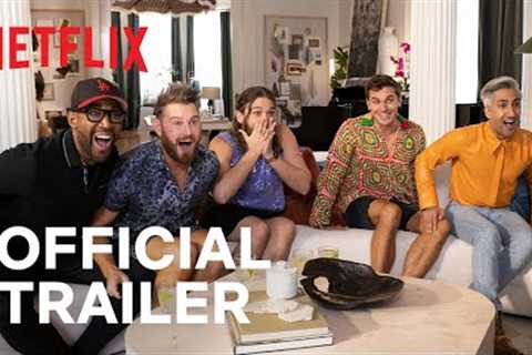 Queer Eye: Season 7 | Official Trailer | Netflix