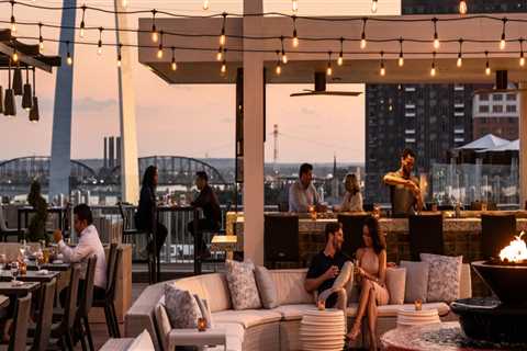 The Most Spectacular Rooftop Restaurants in St. Louis, Missouri