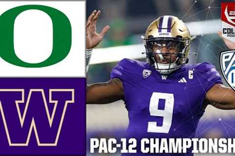 Pac-12 Championship Game: Oregon Ducks vs. Washington Huskies | Full Game Highlights