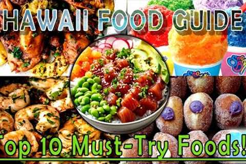 Hawaii Food Guide: Top 10 MUST-TRY Culinary Experiences & Local Foods! Eat Like a Local Travel..